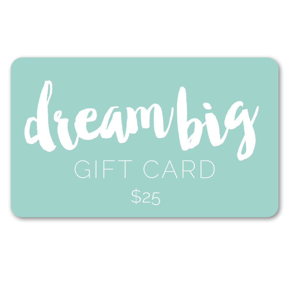 Dream Big Digital Gift Card